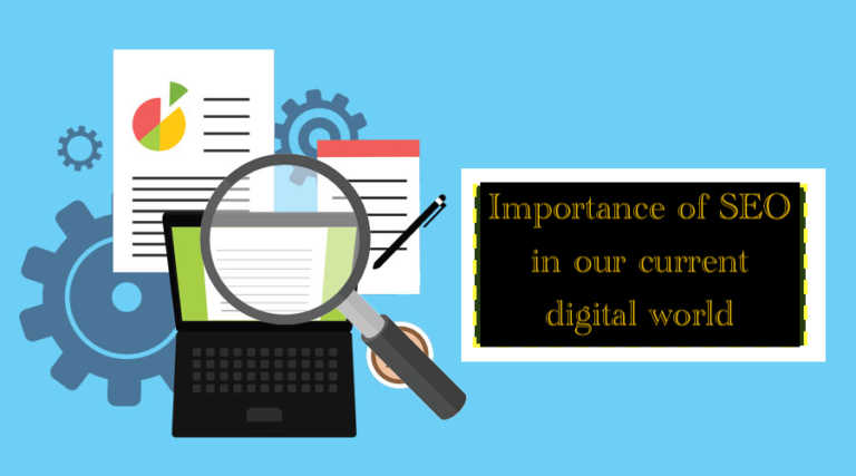 Importance of SEO in our current digital world